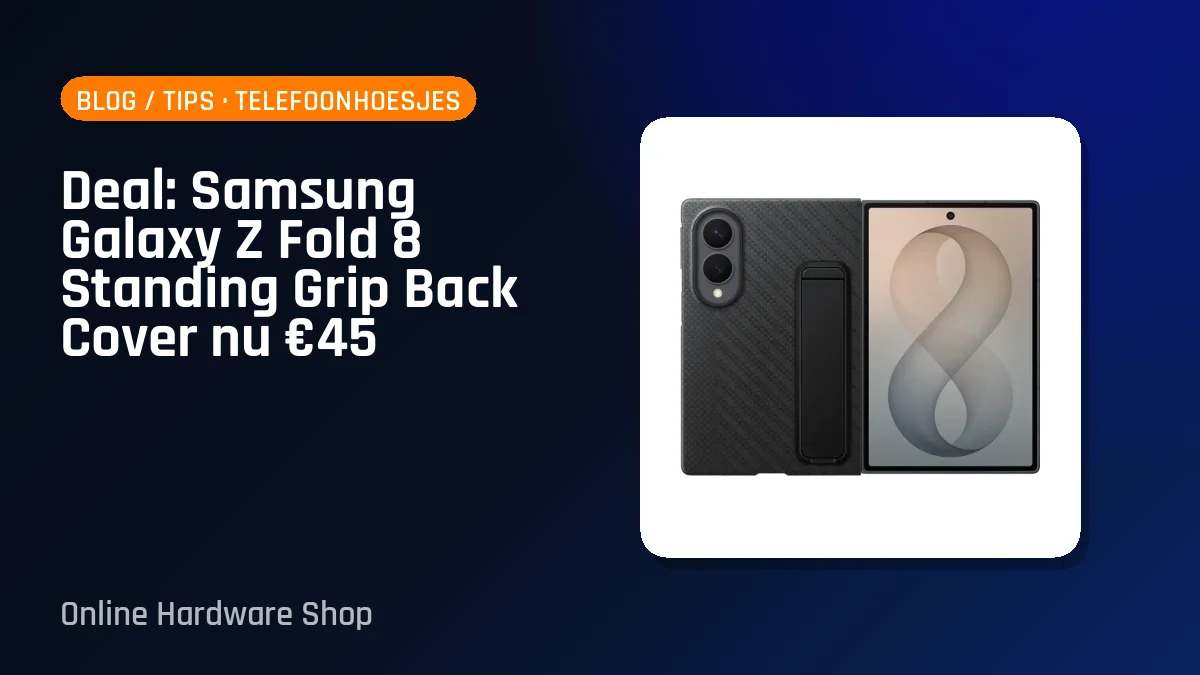 Deal: Samsung Galaxy Z Fold 8 Standing Grip Back Cover nu €45